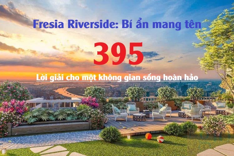 Fresia Riverside Bí ẩn Phong Thủy Gần Sông Đồng Nai